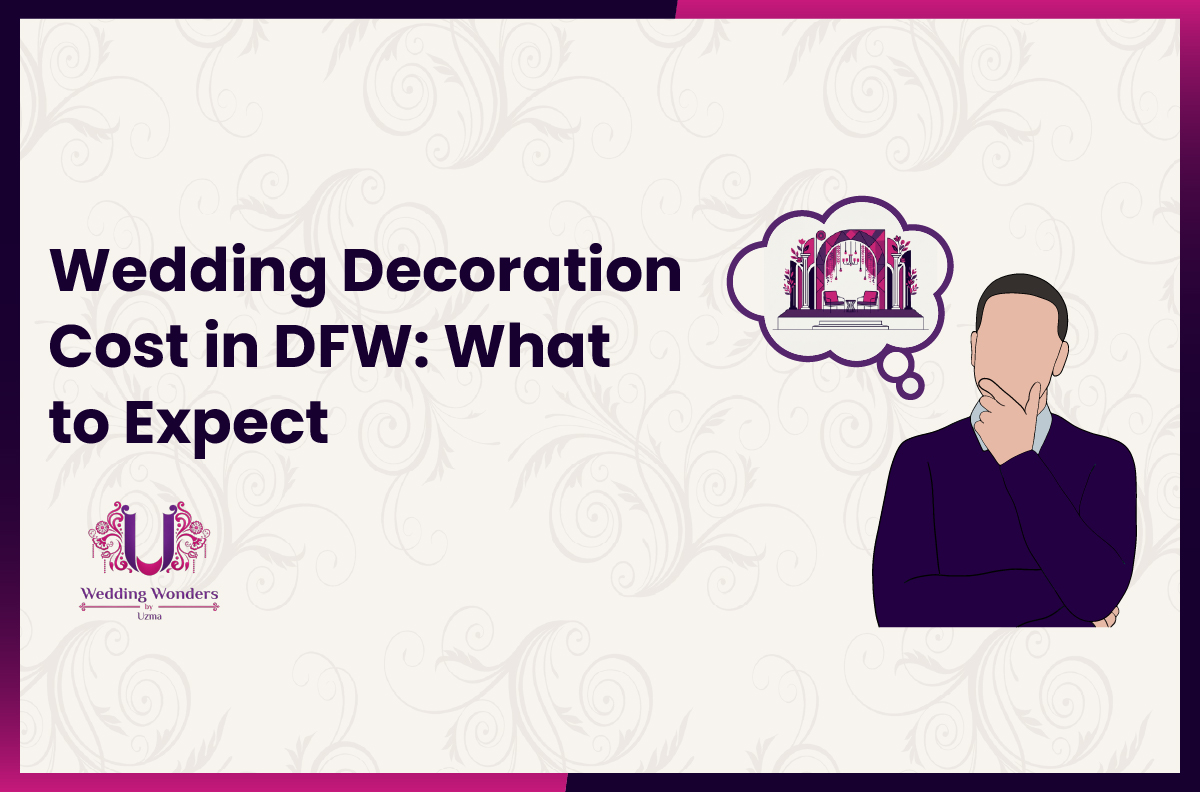 Wedding Decoration Cost in DFW